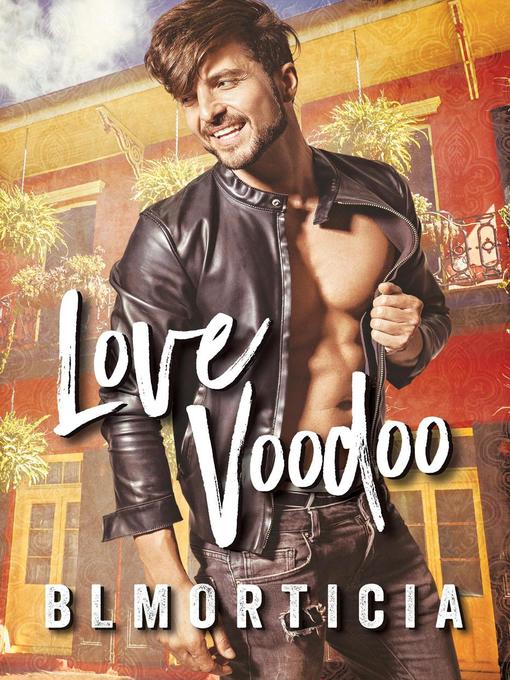 Title details for Love Voodoo by BL Morticia - Available